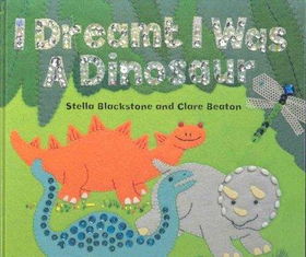 I Dreamt I Was a Dinosaurdreamt 