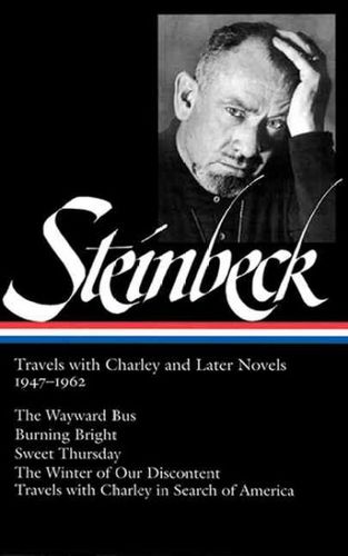 Travels With Charley and Later Novels, 1947-1962travels 