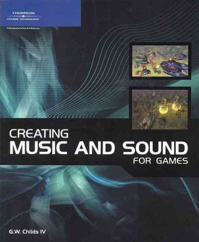 Creating Music And Sound for Gamescreating 