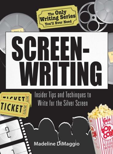 The Only Writing Series You'll Ever Need: Screenwritingwriting 
