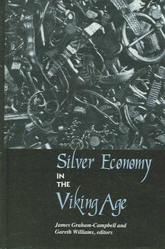 Silver Economy in the Viking Agesilver 