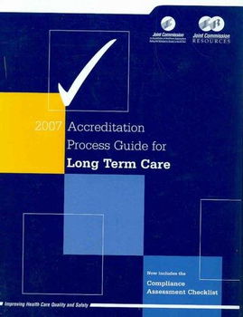 2007 Accreditation Process Guide for Long Term Careaccreditation 