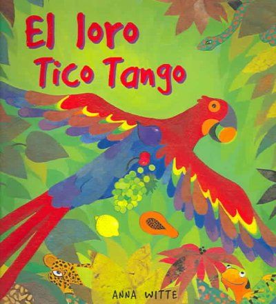 El Loro Tico Tangoloro 