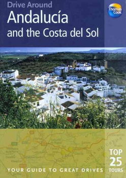 Thomas Cook Drive Around Andalucia and The Costa Del Solthomas 