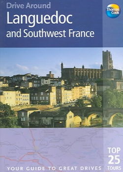 Thomas Cook Drive Around Languedoc And Southwest Francethomas 