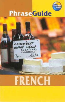 Thomas Cook PhraseGuide Frenchthomas 