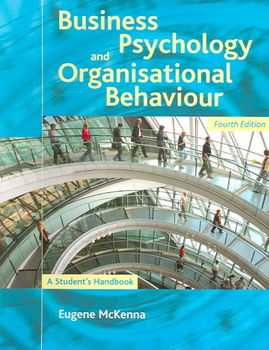 Business Psychology And Organisational Behaviourbusiness 