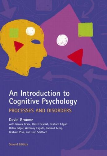 An Introduction to Cognitive Psychologyintroduction 
