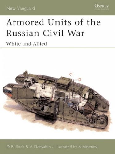 Armored Units of the Russian Civil Wararmored 