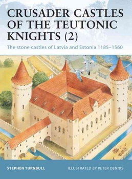 Crusader Castles of the Teutonic Knights (2)crusader 