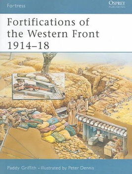 Fortifications Of The Western Front, 1914-1918fortifications 