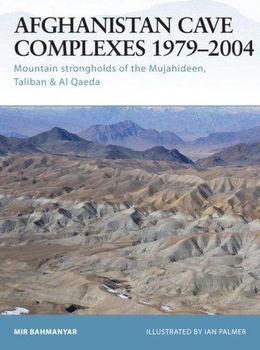 Afghanistan Cave Complexes, 1979-2004afghanistan 