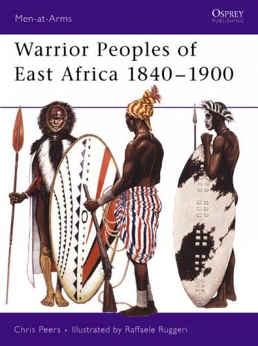 Warrior Peoples of East Africa 1840warrior 