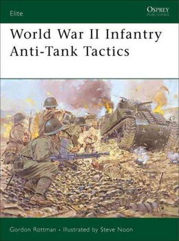 World War II Infantry Anti-Tank Tacticsworld 