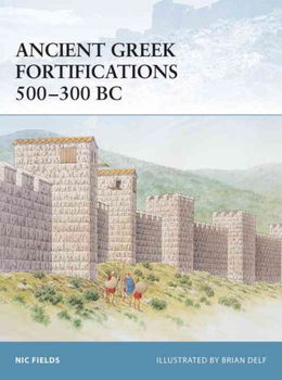 Ancient Greek Fortifications 500-300 BCancient 