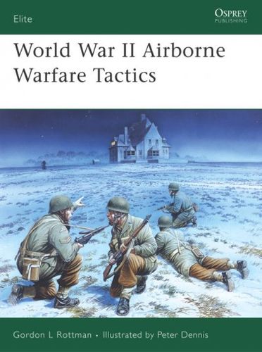 World War II Airborne Warfare Tacticsworld 