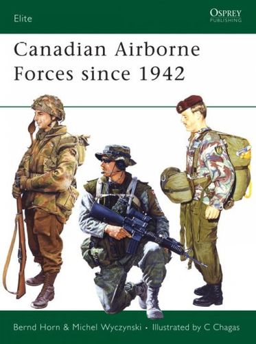 Canadian Airborne Forces Since 1942canadian 