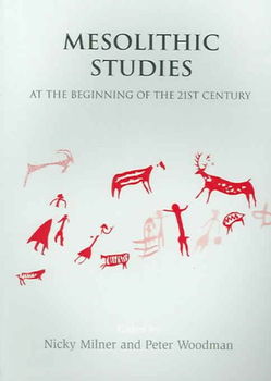Mesolithic Studies at the Beginning of the 21st Centurymesolithic 