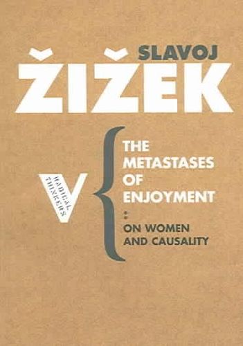 The Metastases of Enjoymentmetastases 