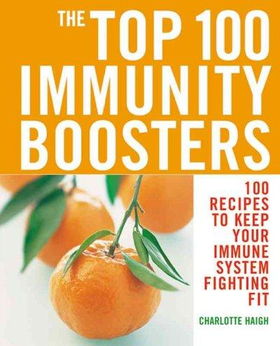 The Top 100 Immunity Boostersimmunity 
