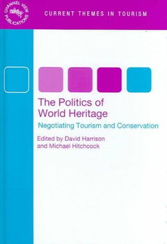 The Politics Of World Heritagepolitics 