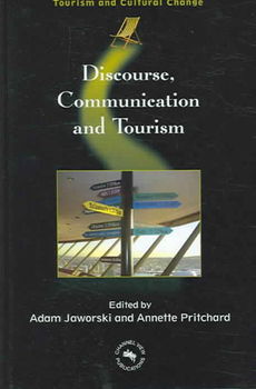 Discourse, Communication, And Tourismdiscourse 