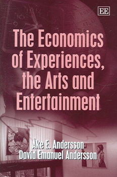 Economics of Experiences, the Arts And Entertainmenteconomics 