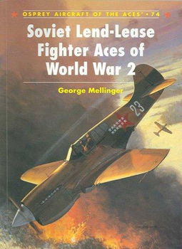 Soviet Lend-Lease Fighter Aces of World War 2soviet 