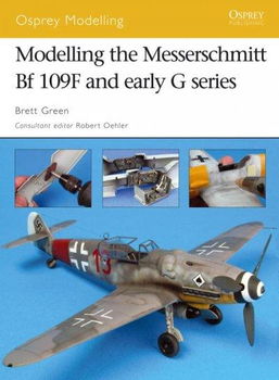Modelling the Messerschmitt Bf 109F And Early G Seriesmodelling 