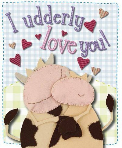 I Udderly Love Youudderly 