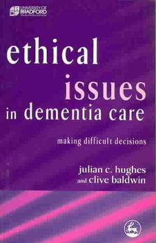 Ethical Issues in Dementia Careethical 