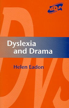 Dyslexia and Drama