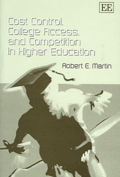 Cost Control, College Access, And Competition In Higher Educationcost 