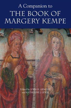 A Companion To The Book Of Margery Kempecompanion 