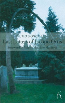 Last Letters of Jacopo Ortis and of Tombslast 