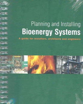 Planning and Installing Bioenergy Systemsplanning 