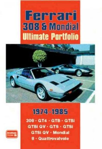 Ferrari 308 & Mondial Ultimate Portfolio, 1974-1985ferrari 