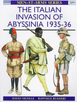 The Italian Invasion of Abyssinia 1935-36italian 