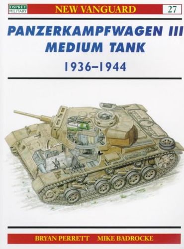 Panzerkampfwagen III Medium Tank 1936-1944panzerkampfwagen 