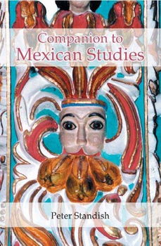 A Companion to Mexican Studiescompanion 