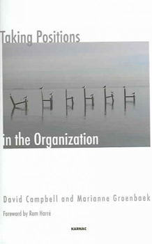 Taking Positions in the Organizationpositions 