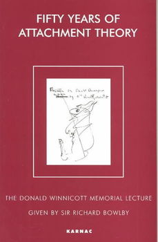 Fifty Years of Attachment Theoryfifty 