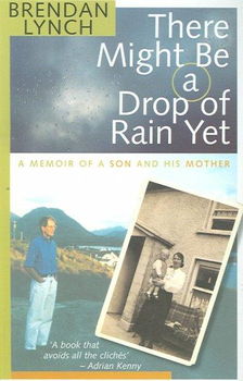 There Might Be a Drop of Rain Yetthere 