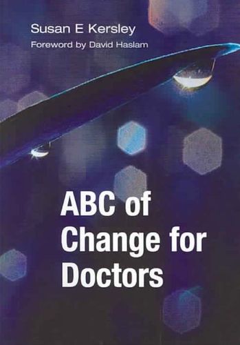 ABC of Change for Doctorsabc 