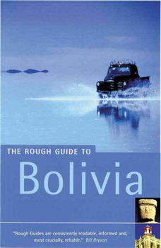 The Rough Guide to Boliviarough 
