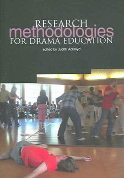 Research Methodologies For Drama Educationresearch 