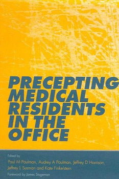 Precepting Medical Residents in the Officeprecepting 