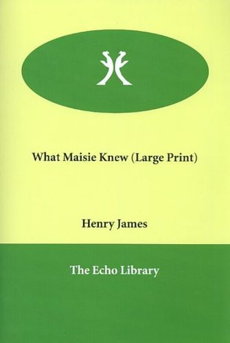 What Maisie Knewmaisie 