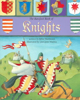 The Barefoot Book of Knightsbarefoot 