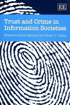 Trust and Crime in Information Societiestrust 